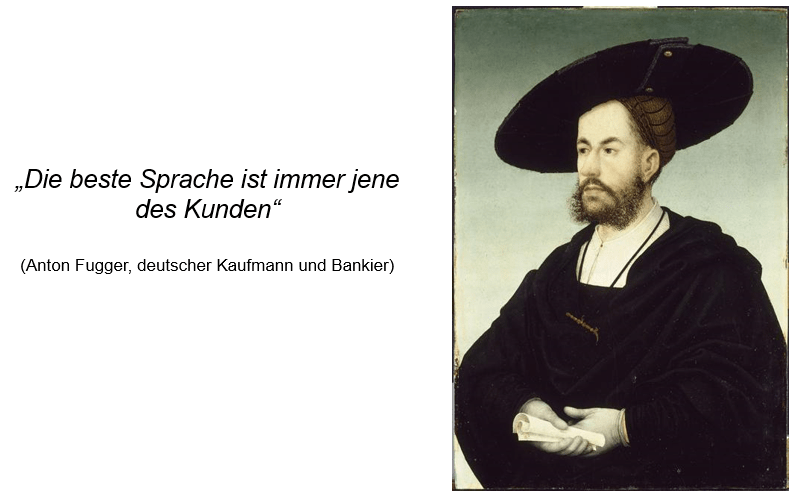 Zitat Anton Fugger - Sprache des Kunden