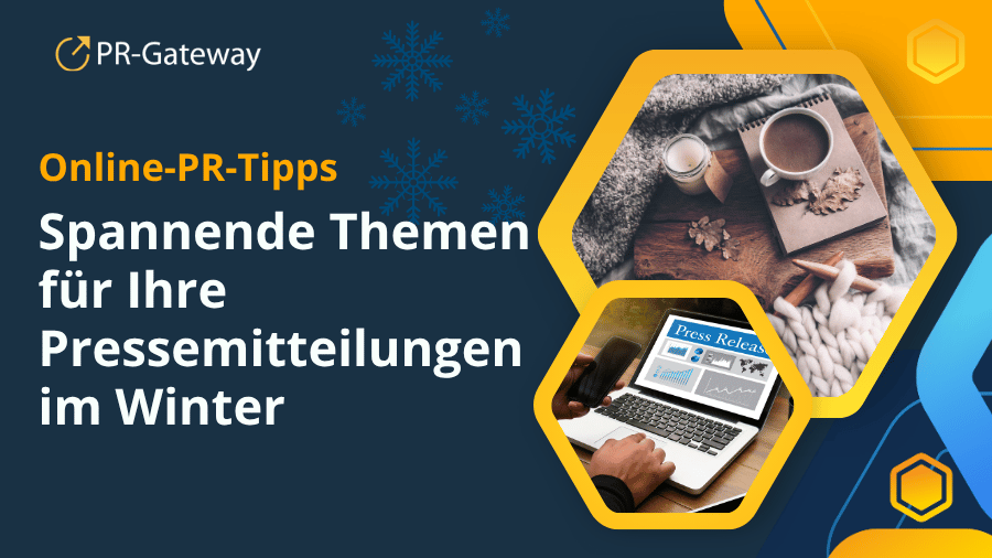 Winter-PRTipps: Themen für Ihre Pressemitteilungen im Winter