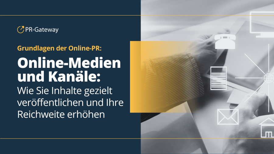 Online-Medien und Kanäle - Grundlagen der Online-PR
