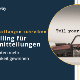 Storytelling für Pressemittteilungen