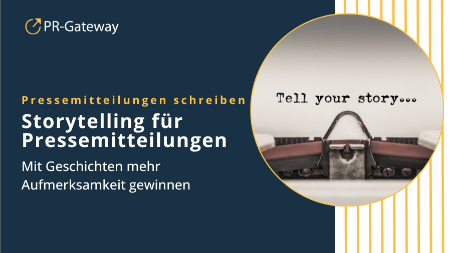 Storytelling für Pressemittteilungen