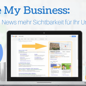 Google My Business - Mit aktuellen News mehr Sichtbarkeit für Ihr Unternehmen