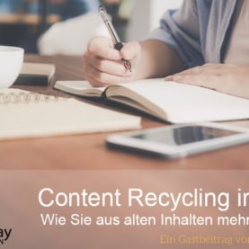 Content Recycling in der PR