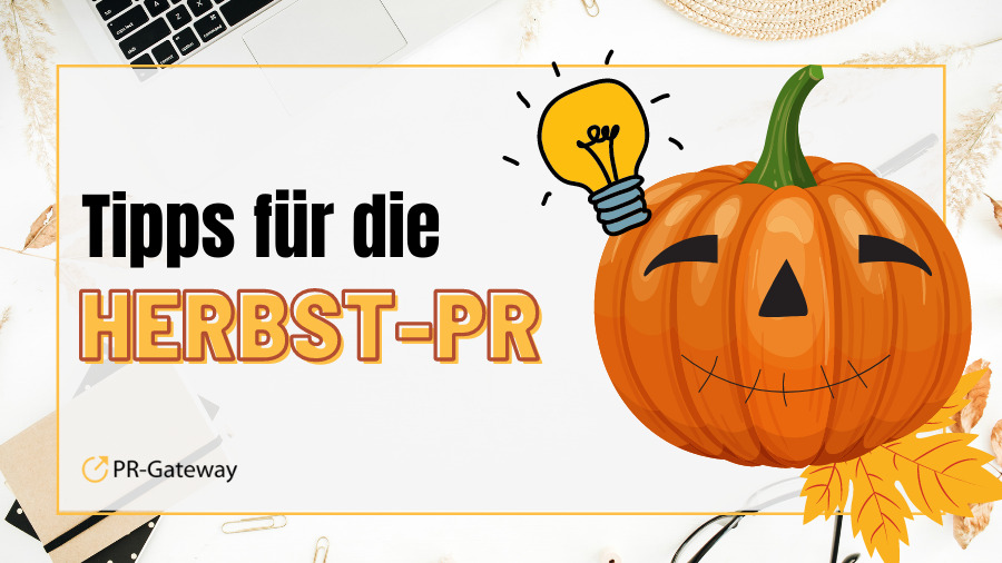 Tipps für die Herbst-PR