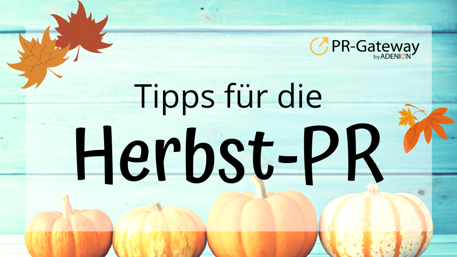 Saisonale PR: Herbst