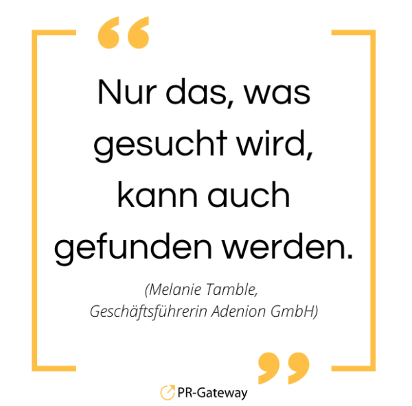 Nur das, was gesucht wird, kann auch gefunden werden