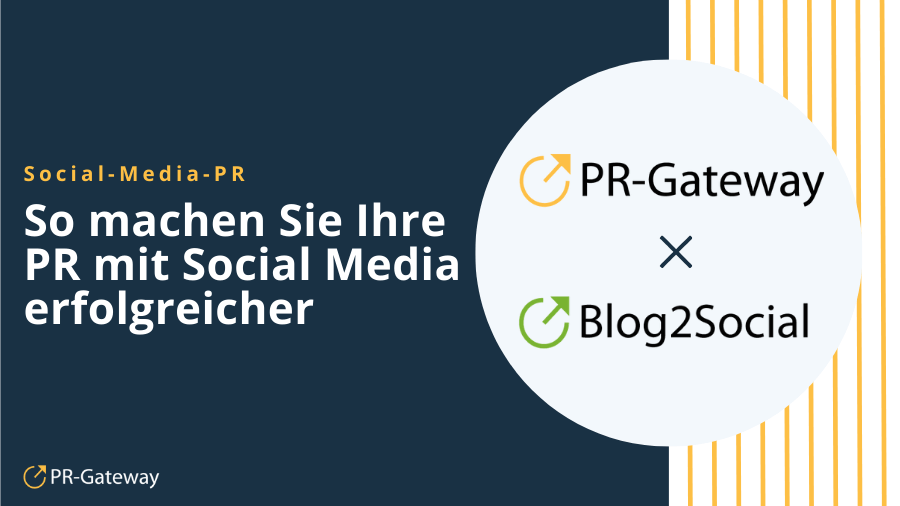 Social-Media-PR: So machen Sie Ihre PR mit Social Media erfolgreicher
