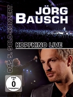 Jörg Bausch - Kopfkino Live - DVD und Album