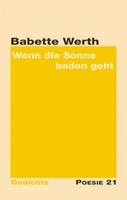 Neuerscheinung: Gedichtband "Wenn die Sonne baden geht" von Babette Werth