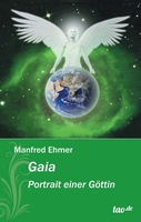 Manfred Ehmer, Gaia - Portrait einer Göttin