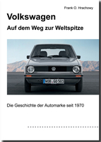Die Geschichte der Automarke Volkswagen ab sofort im Buchhandel erhältlich