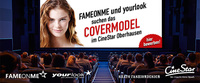 FAMEONME und yourlook suchen Covermodel im CineStar Oberhausen
