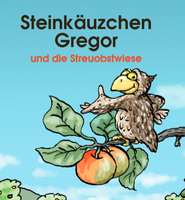 Neue Website: Steinkäuzchen Gregor und die Streuobstwiese