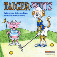 Der Gofmotion Buch-Tipp: Taiger & Wutz