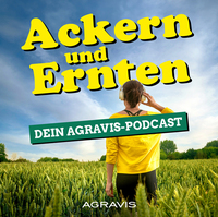AGRAVIS-Podcast "Ackern und Ernten" mit dem Thema Frühjahrsdüngung