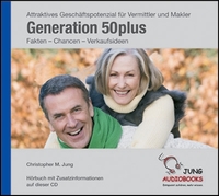 Generation 50 plus bietet interessante Anknüpfungspunkte für qualifizierte Beratung!