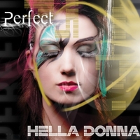 Hella Donna melden sich mit neuer Single "Perfect" zurück