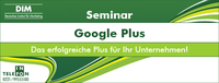 Das neue Google+ Seminar für Unternehmen