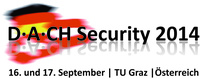 D· A· CH Security 2014 - TU Graz | 16. und 17. September