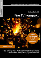 Das geballte Praxis-know zu Fire TV: "Fire TV kompakt"