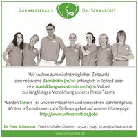 Aktuelle Stellenangebote - Zahnarztpraxis Dr. Peter Schwarzott in Friedrichshafen-Kluftern
