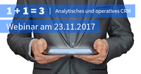 MEHRWERK lädt ein zum Webinar "1 + 1 macht 3. Analytisches und operatives CRM" am 23. Oktober 2017