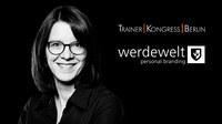 werdewelt auf Trainer Kongress Berlin