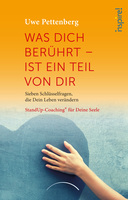 Was Dich berührt - ist ein Teil von Dir