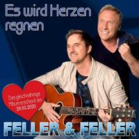 Es wird Herzen regnen-die neue Single von Feller&Feller