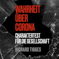 "Wahrheit über Corona"