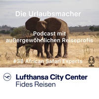 Reisepodcast Die Urlaubsmacher #38: Tansania, Safari, Berggorillas und Sansibar