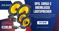 Opel Corsa C Oberklasse Lautsprecher Soundsystem Upgrade