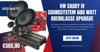 VW Caddy IV Soundsystem 600 Watt Oberklasse Upgrade