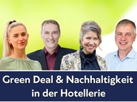 Erfolgreich agieren mit Green Deal und Nachhaltigkeit in der Hotellerie