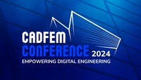 Simulation und Digital Engineering at its best: 38. CADFEM Conference