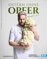 Sternekoch Ricky Saward präsentiert ungewöhnliches PETA-Motiv: "Ostern ohne Opfer - tierleidfrei feiern!"