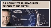 Ein "Herz" aus Metall: Schweizer Uhrmacherei entsteht inmitten der Natur