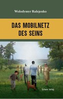 Literarische Novität von dem ukrainischen Schriftsteller Wolodymyr Rafejenko