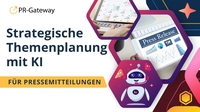 Strukturierte Themenplanung für Pressemitteilungen mit KI