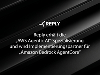Reply erhält die "AWS Agentic AI"-Spezialisierung und wird Implementierungspartner für "Amazon Bedrock AgentCore"