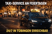 Renna Taxi Tübingen für Sie Mobil an Feiertagen
