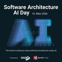 Software Architecture AI Day: iSAQB startet neue Fachkonferenz zu Softwarearchitektur und KI